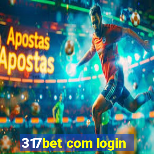 317bet com login